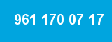 961 170 07 17